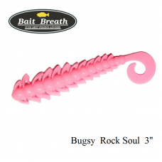 Bait Breath Bugsy Rock Soul 3"